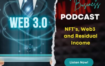 S2E10: NFT’s, Web3 and Residual Income