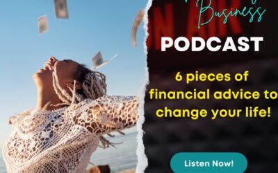 S2E9: 6 pieces of financial advice to change your life!