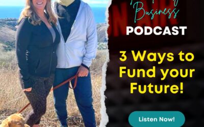 S3E1: 3 Ways to Fund your Future!