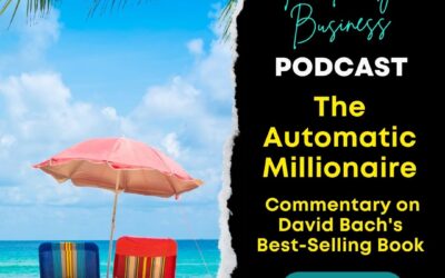 S3E14: The Automatic Millionaire: Commentary on David Bach’s Best-Selling Book
