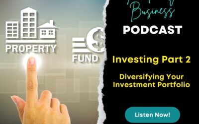 S3E25: Investing Part 2 – Diversifying Your Investment Portfolio